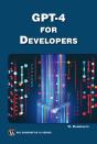 Gpt-4 For Developers - Preview