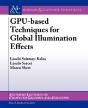 Gpu-Based Techniques For Global Illumination Effects - Preview