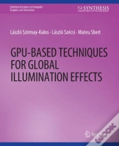 Gpu-Based Techniques For Global Illumination Effects