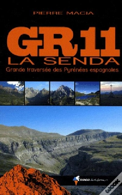 Capa do artigo Gr11 La Senda ; Grande Traversée Des Pyrénées Espagnoles