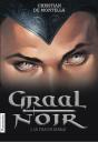 Graal Noir Tome 1 ; Le Fils Du Diable - Preview