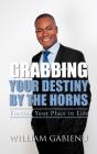 Grabbing Your Destiny By The Horns - Preview