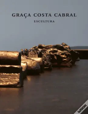 Graça Costa Cabral - Escultura