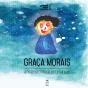 Graça Morais - Preview