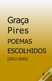 Capa do artigo Graça Pires | Poemas Escolhidos [2012-2025]
