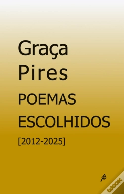 Capa do artigo Graça Pires | Poemas Escolhidos [2012-2025]