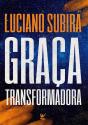Graça Transformadora - Preview