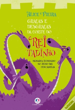 Capa do artigo Graças E Desgraças Da Corte Do Rei Tadinho