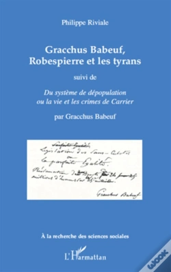 Capa do artigo Gracchus Babeauf, Robespierre Et Les Tyrans ; Du Système De Dépopulation Ou La Vie Des Crimes De Carrier