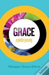 Grace - A Poetic Journey