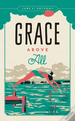 Capa do artigo Grace Above All