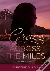 Grace Across The Miles