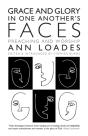 Grace And Glory In One Another'S Faces - Preview