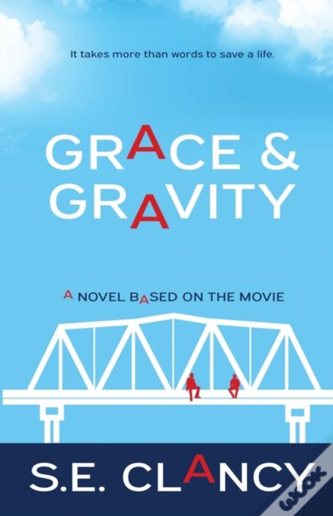 Grace And Gravity