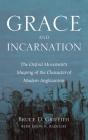 Grace And Incarnation - Preview