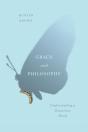 Grace And Philosophy - Preview