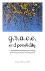 G.R.A.C.E. And Possibility - Preview
