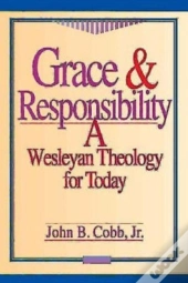 Grace And Responsibility