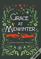 Grace At Midwinter