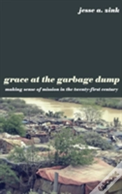 Capa do artigo Grace At The Garbage Dump
