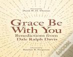 Grace Be With You