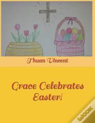 Grace Celebrates Easter!