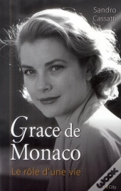 Grace De Monaco : Le Role D'Une Vie
