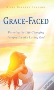 Capa do artigo Grace-Faced: Pursuing The Life-Changing