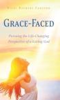 Grace-Faced: Pursuing The Life-Changing - Preview