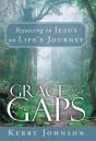 Grace For The Gaps: Rejoicing In Jesus On Life'S Journey - Preview