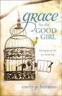 Grace For The Good Girl - Preview