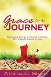 Grace For The Journey