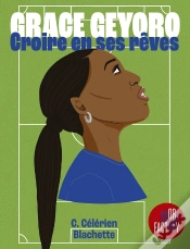 Capa do artigo Grace Geyoro : Croire En Ses Rêves