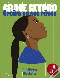 Capa do artigo Grace Geyoro : Croire En Ses Rêves