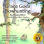 Grace Goes Bowhunting - Preview