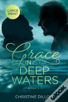 Grace In Deep Waters