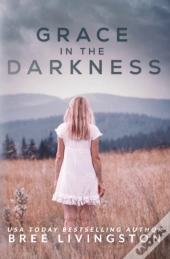 Grace In The Darkness