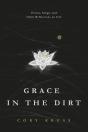 Grace In The Dirt - Preview