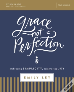 Capa do artigo Grace, Not Perfection Bible Study Guide