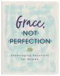 Grace, Not Perfection - Preview