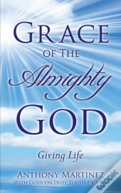 Grace Of The Almighty God
