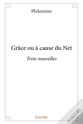 Grace Ou A Cause Du Net