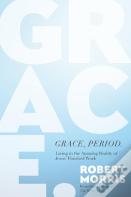 Grace, Period.