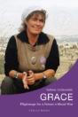 Grace. Pilgrimage For A Future Without War - Preview