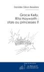 Grace, Rita : Stars Ou Princesses ? - Preview