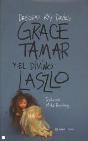 Grace Tamar Y El Divino Laszlo - Preview