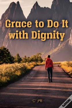 Capa do artigo Grace To Do It With Dignity