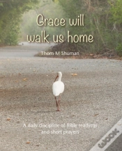 Capa do artigo Grace Will Walk Us Home