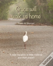 Capa do artigo Grace Will Walk Us Home