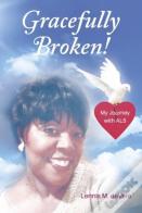 Gracefully Broken!